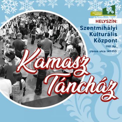 Kamasz Táncház - Szentmihályi Kulturális Központ - 2022