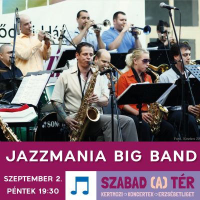 Szabad (A) Tér - Jazzmania Big Band