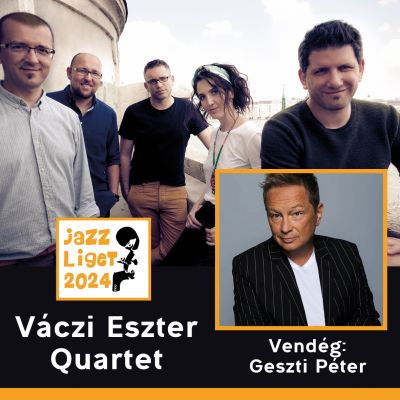 JazzLiget - Váczi Eszter Quartet